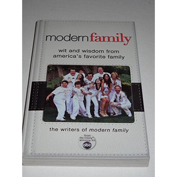 Pre-Owned Modern Family: Wit and Wisdom from America's Favorite Family (Paperback) 1401324754 9781401324759