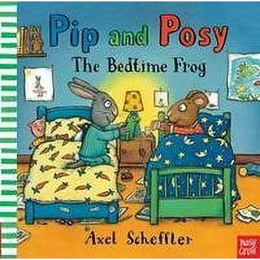 Pip and Posy: The Bedtime Frog
