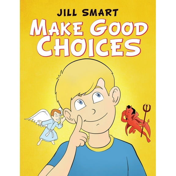 Make Good Choices, (Paperback)
