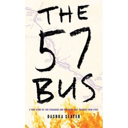 Pre-Owned The 57 Bus: A True Story of Two Teenagers and the Crime That Changed Their Lives (Library Binding) 1432849263 9781432849269