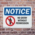 thumbnail image 4 of (2 Pack) No Entry Without Permission OSHA Notice Sign 18 Inch X 12 Inch Indoor / Outdoor Rust-Free Aluminum Metal Signs for Workplace, Workshop, and Construction Site, Made in the USA, 4 of 8