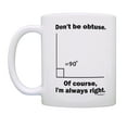thumbnail image 2 of ThisWear Math Mug Set Don't Be Obtuse Mug Math Humor Gifts for Math Lovers 11 ounce 2 Pack Coffee Mugs, 2 of 4