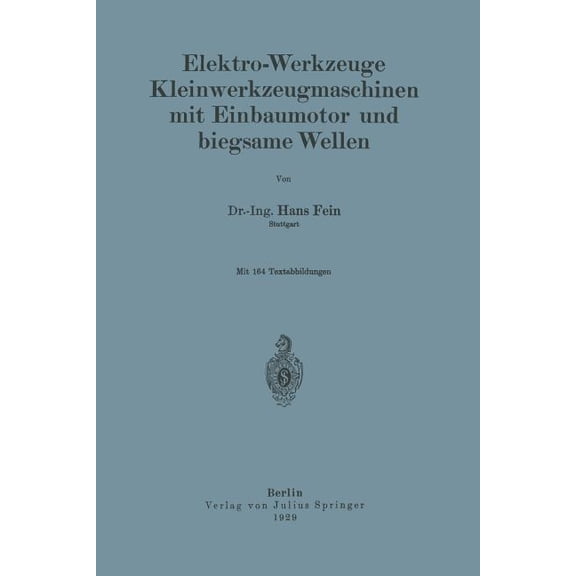 Elektro-Werkzeuge Kleinwerkzeugmaschinen Mit Einbaumotor Und Biegsame Wellen, (Paperback)