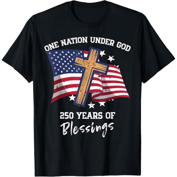 One Nation Under God 250 Years 250th Anniversary USA Women T-Shirt- Classic Unisex 100% Cotton Crew Neck T-Shirt Regular Fit Breathable Casual Everyday Wear