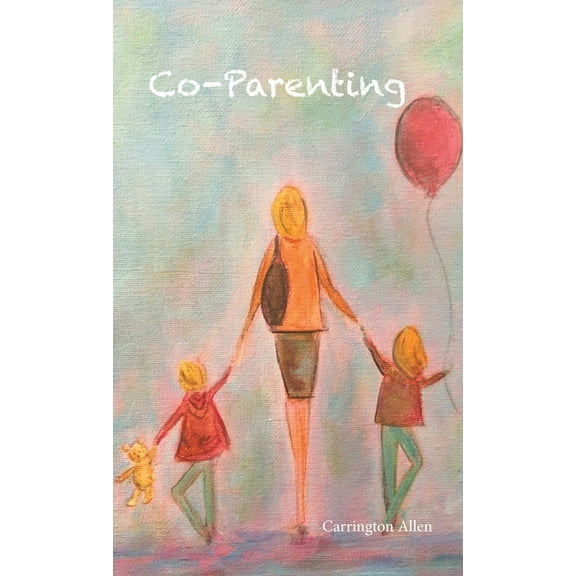Co-Parenting, (Paperback)