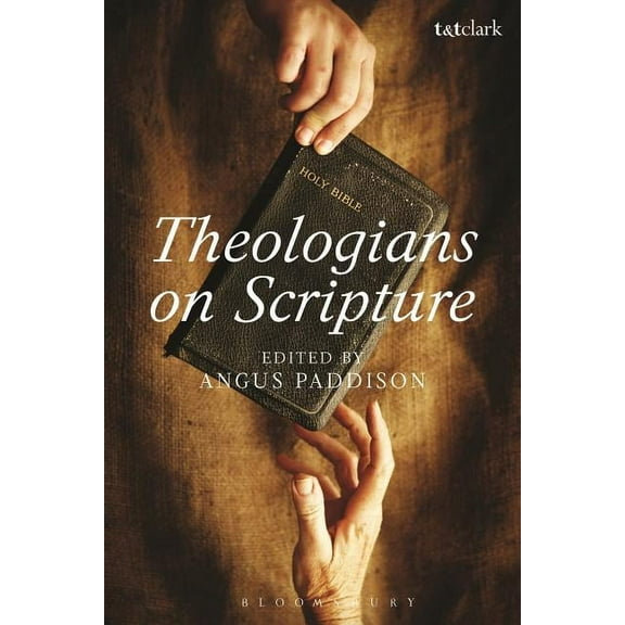 Theologians on Scripture, (Paperback)