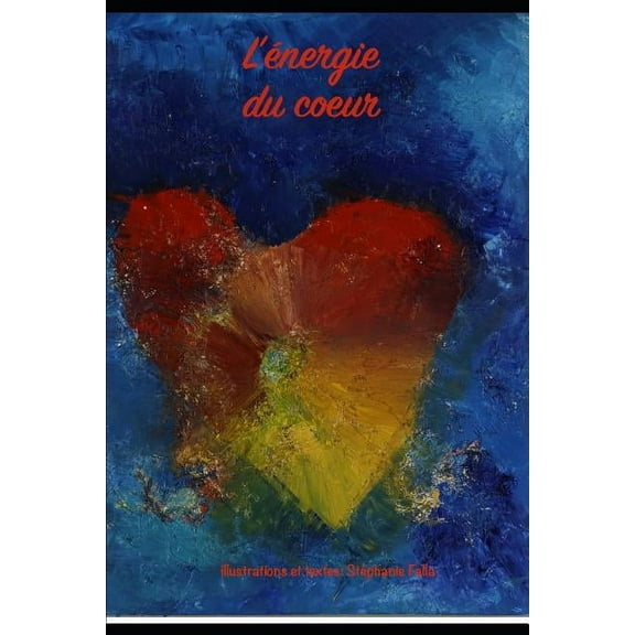 L'énergie du coeur (Paperback)