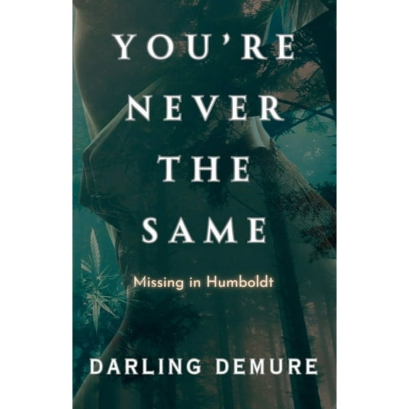 You're Never the Same, (Paperback)