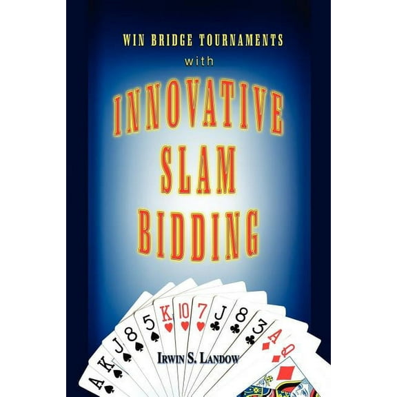 Innovative Slam Bidding (Paperback)