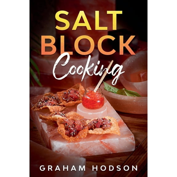 Salt Block Cooking, (Paperback)
