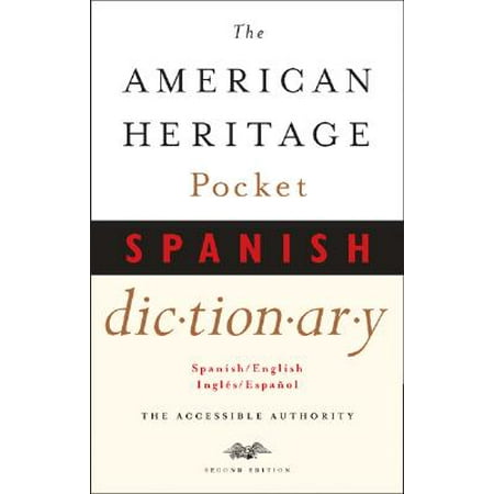 The American Heritage Pocket Spanish Dictionary : Spanish/English - (Best Pocket Spanish English Dictionary)