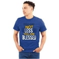 thumbnail image 3 of Not Less You Are Blessed Christian Men's Graphic T Shirt Tees Brisco Brands S, 3 of 6