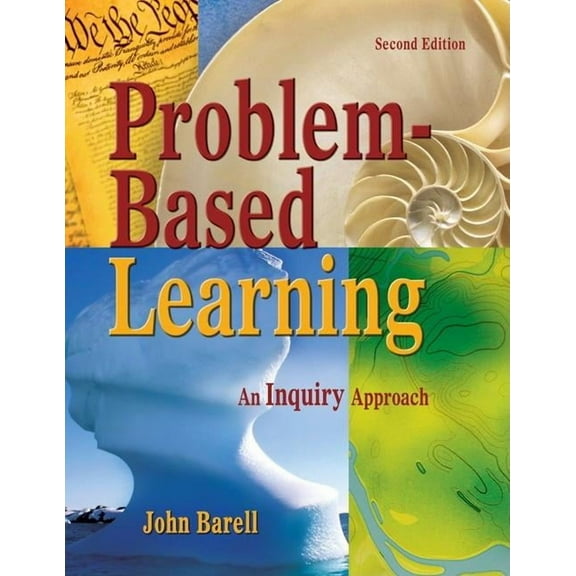 Problem-Based Learning: An Inquiry Approach, (Paperback)