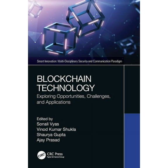 Smart Innovation Blockchain Technology: Exploring Opportunities, Challenges, and Applications, (Paperback)
