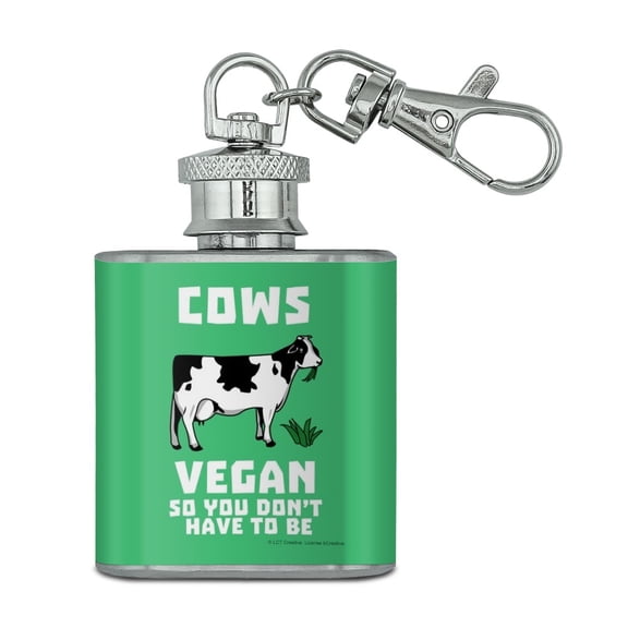 Cows Vegan So You Don't Have to Be Funny Humor Stainless Steel 1oz Mini Flask Key Chain
