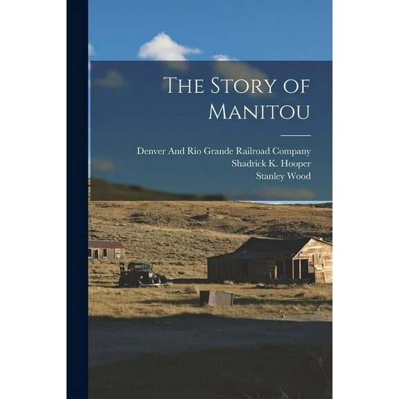 The Story of Manitou (Paperback)