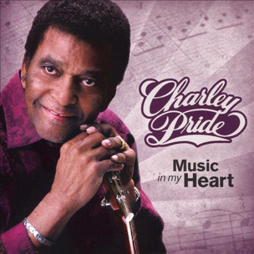 Charley Pride Music in My Heart CD