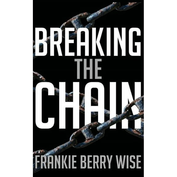 Breaking the Chain (Hardcover)