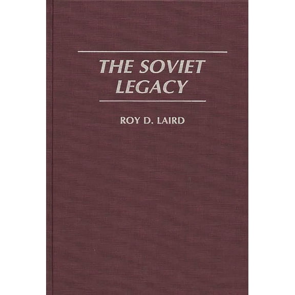 The Soviet Legacy, (Hardcover)