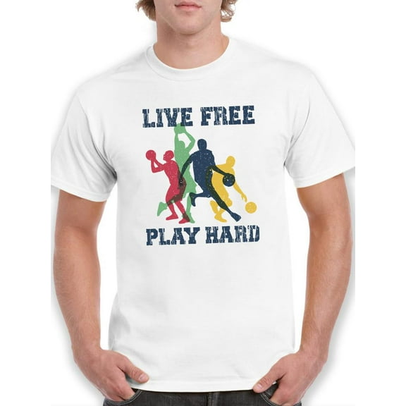 Live Free Play Hard T-Shirt Men -Smartprints Designs, Male 5X-Large