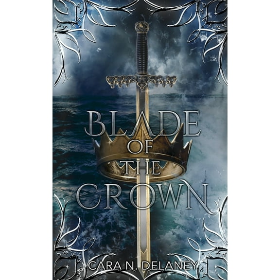 Blade of the Crown, (Paperback)