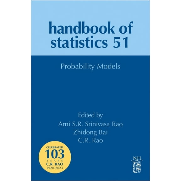 Handbook of Statistics Probability Models: Volume 51, Book 51, (Hardcover)