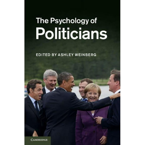 The Pyschology of Politicians, (Hardcover)