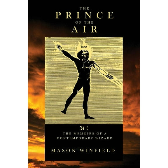 The Prince of the Air - The Memoirs of a Contemporary Wizard, (Paperback)