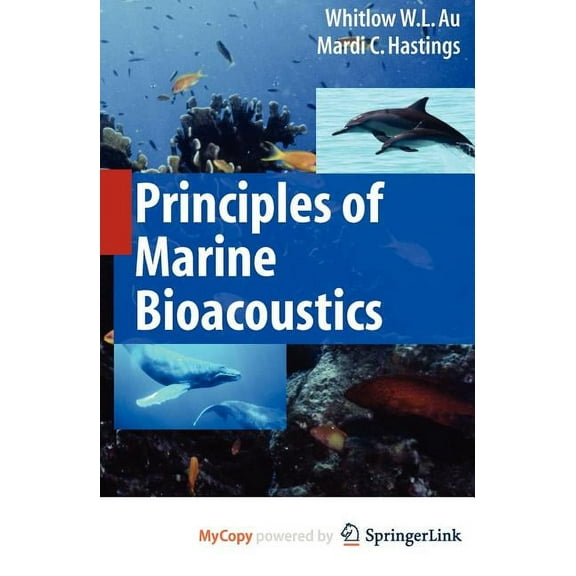Modern Acoustics and Signal Processing: Principles of Marine Bioacoustics (Paperback)