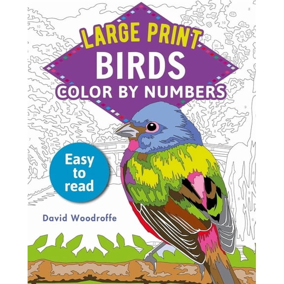 Sirius Large Print Color by Numbers Coll Large Print Color by Numbers Birds: Easy-To-Read, Book 5, (Paperback)