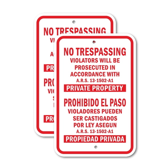 (2 Pack) No Trespassing Violators Will Be Prosecuted In Accordance With ARS 13-1502-A1 Private Property | 12" X 18" Heavy-Gauge Aluminum Sign | Rust Free Aluminum, Weather Resistant,