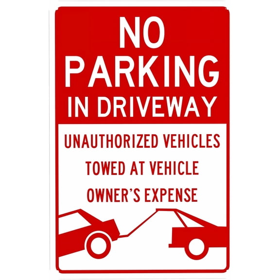 No Parking In Driveway Unauthorized Towed Sign - 8"x12", Metal Security Decor for Home, Business, Yard, Outdoor/Indoor