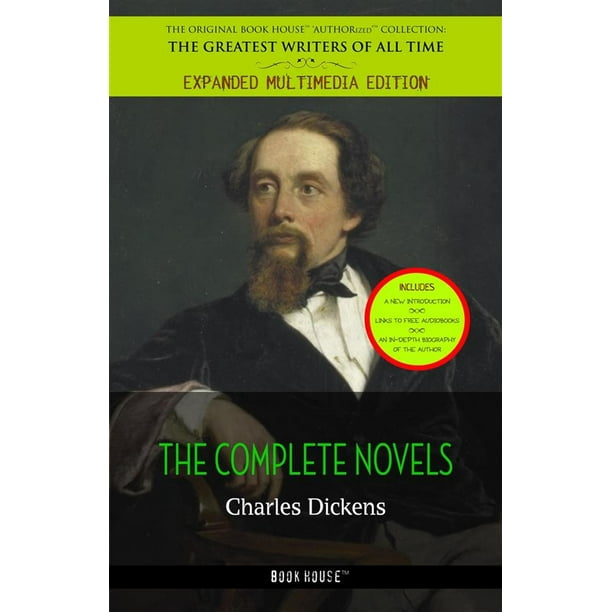 Charles Dickens The Complete Novels eBook
