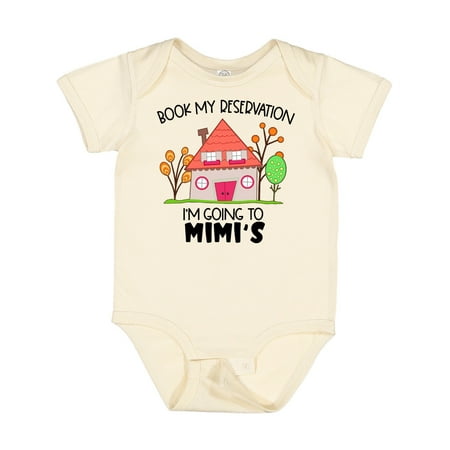 

Inktastic Book My Reservation! I m Going to Mimi s- House Gift Baby Boy or Baby Girl Bodysuit