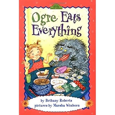 Ogre Eats Everything (Hardcover) 9780525472919