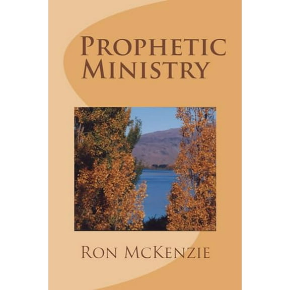 Pre-Owned Prophetic Ministry (Paperback) 0473212188 9780473212186