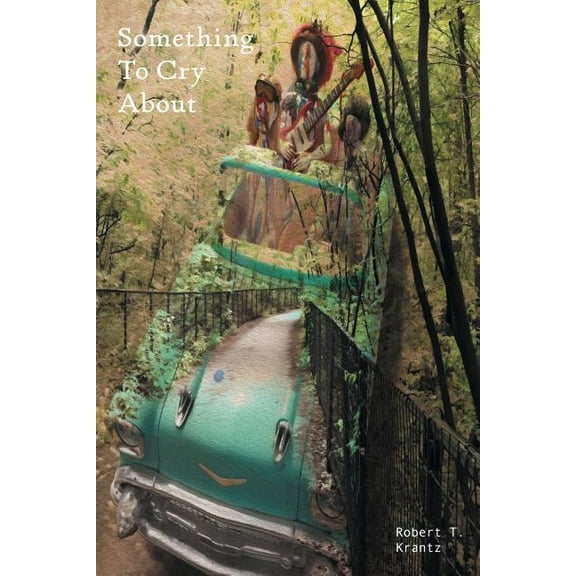 Something To Cry About, (Paperback)