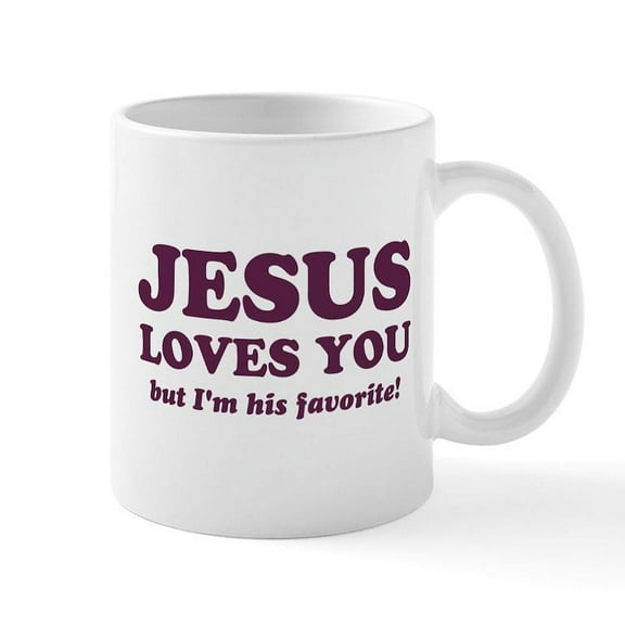CafePress - Jesus Loves You But I'm His Favorite Mugs - 11 oz Ceramic Mug - Novelty Coffee Tea Cup