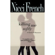 Killing Me Softly (Paperback)