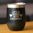 thumbnail image 2 of Bevvee Insulated Wine Tumbler 12 oz Better With Chickens Gifts for Chicken Lovers Tumblers, 2 of 4