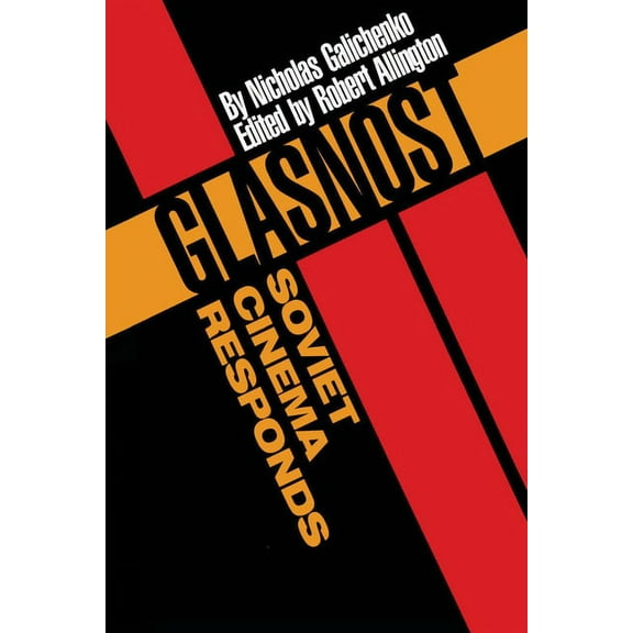 Texas Film and Media Studies Glasnost-Soviet Cinema Responds, (Paperback)