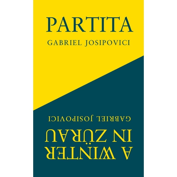 Partita and a Winter in Zürau, (Paperback)