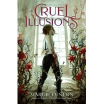 Cruel Illusions (Hardcover)