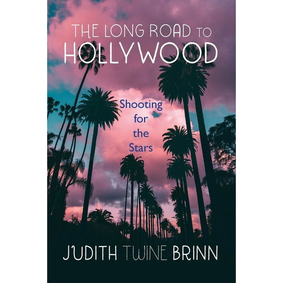 The Long Road to Hollywood (Paperback)