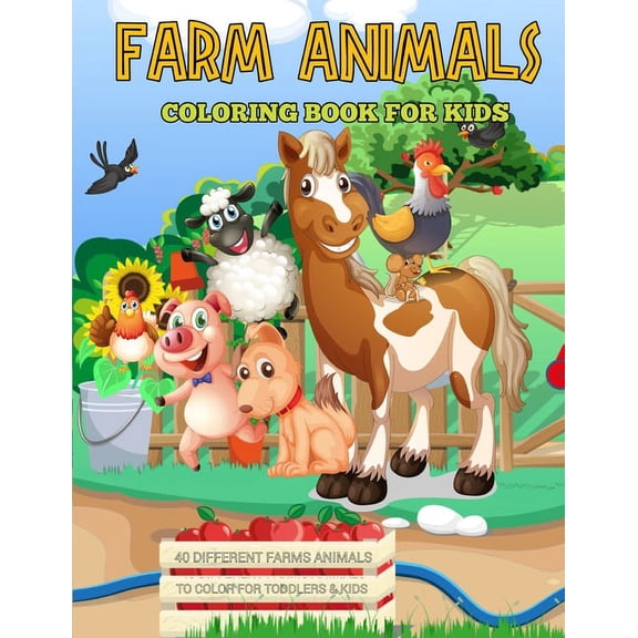 Farm Animals Coloring Book for Kids: Super Fun Coloring Pages of Animals on the Farm Cow, Horse, Chicken, Pig, Goat and , (Paperback)
