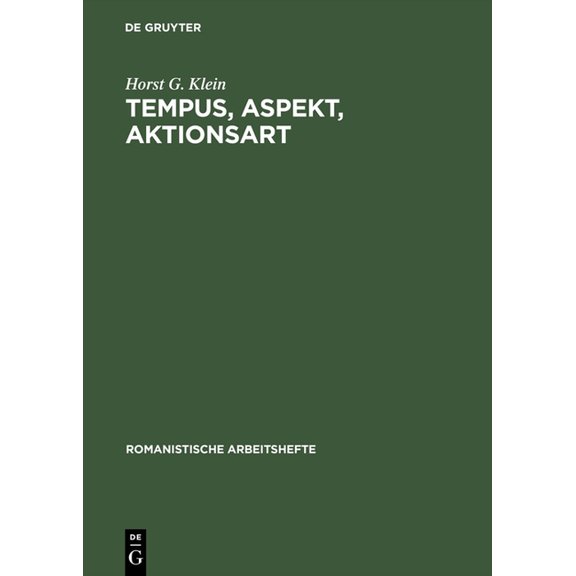 Romanistische Arbeitshefte Tempus, Aspekt, Aktionsart, Book 10, (Hardcover)