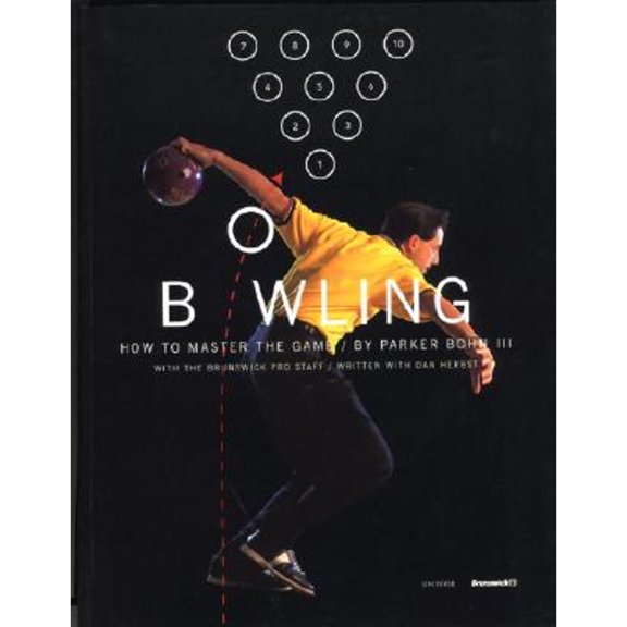 Pre-Owned Bowling: How to Master the Game (Paperback) 0789304945 9780789304940