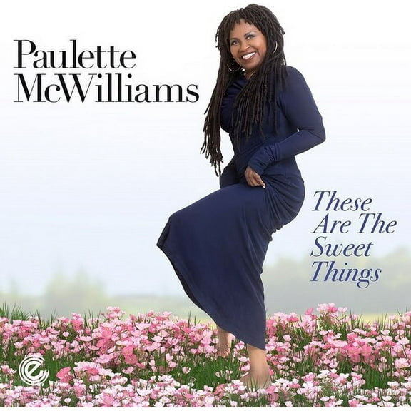 Paulette McWilliams - These Are The Sweet Things - Music & Performance - CD