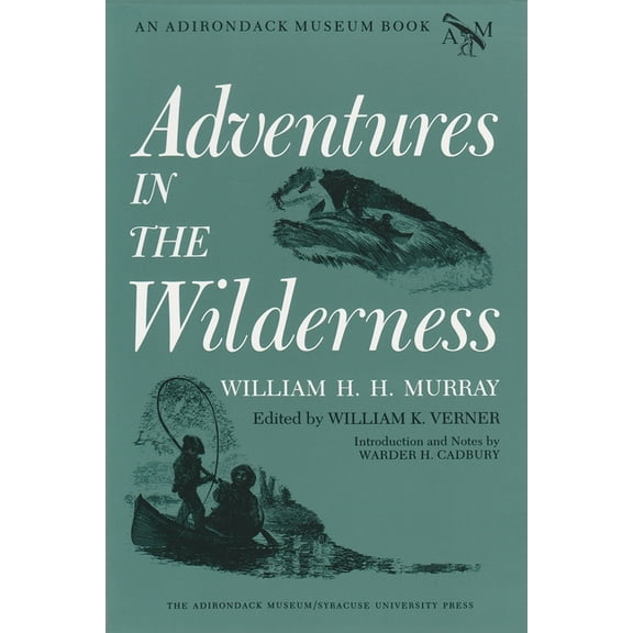 Adventures in the Wilderness - Paperback