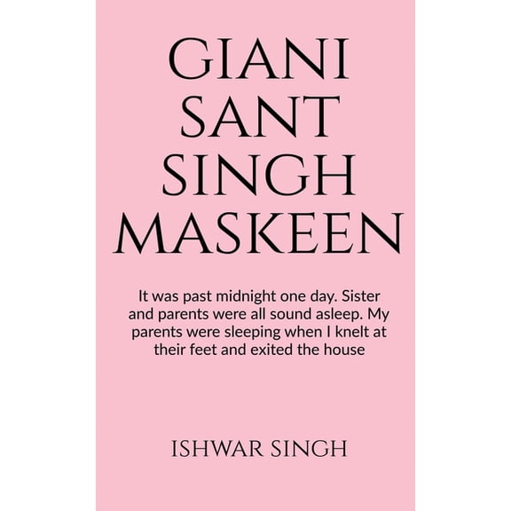 Giani Sant Singh Maskeen, (Paperback)